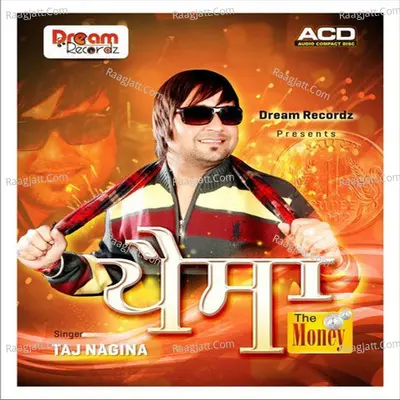 Paisa The Money - Taj Nagina