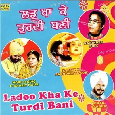 Ladoo Kha Ke Turdi Bani Poster