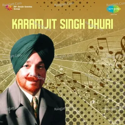 Karamjit Singh Dhuri Punjabi Devotional Songs - Karamjit Singh Dhuri