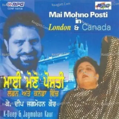 Mai Mhono Posti In London And Canada - Jagmohan Kaur