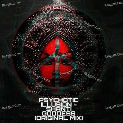 Psychotic Illusion