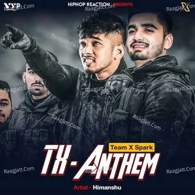Tx Anthem - Team X Spark Cover