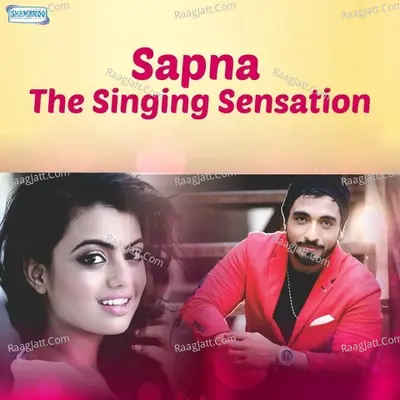 Sapna - The Singing Sensation Poster
