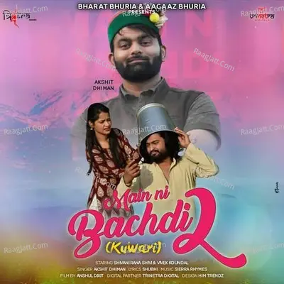 Main Ni Bachdi 2 Cover
