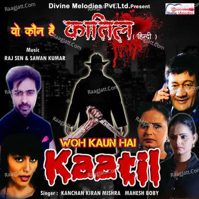 Woh Kaun Hai Kaatil Poster
