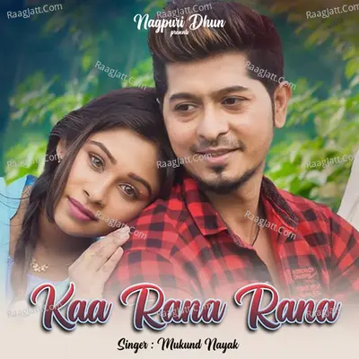 Kaa Rana Rana