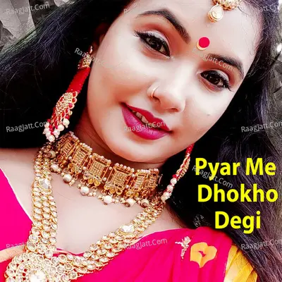 Pyar Me Dhokho Degi Cover