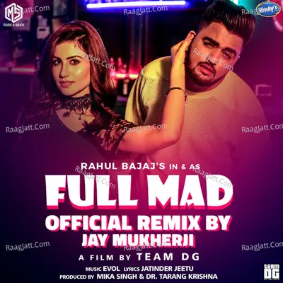 Full Mad Official Remix by Jay Mukherji Cover