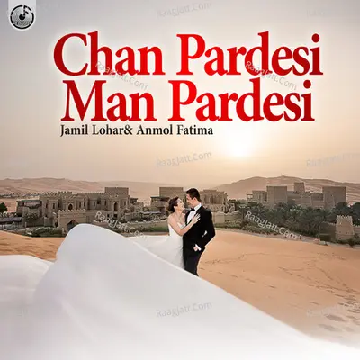 Chan Pardesi Man Pardesi Cover