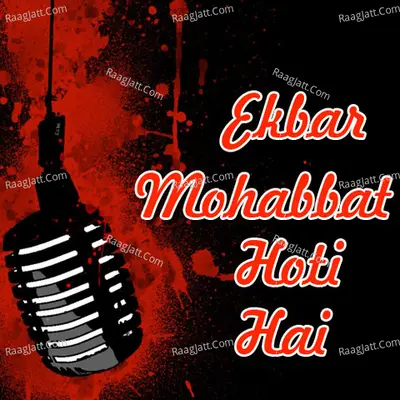 Ekbar Mohabbat Hoti Hai Poster