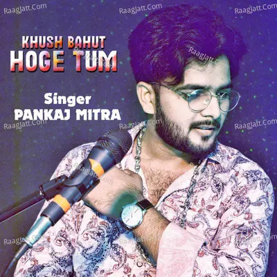 Khush Bahut Hoge Tum Cover