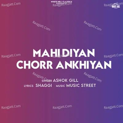 Mahi Diyan Chorr Ankhiyan Cover