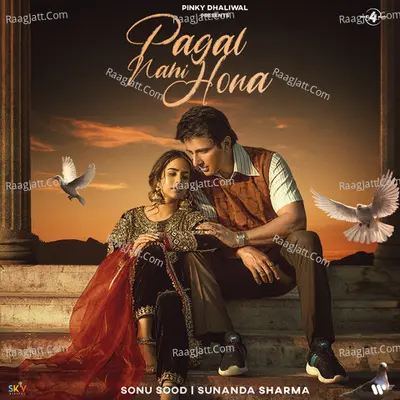 Pagal Nahi Hona (feat. Sonu Sood) Cover