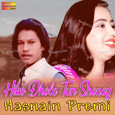 Hiko Dhola Tun Shonay - Single Cover