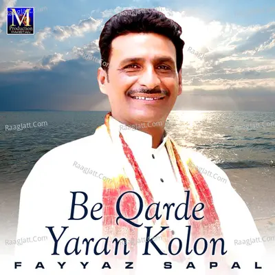 Be Qarde Yaran Kolon - Fayyaz Sapal