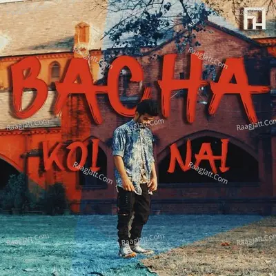 Bacha Koi Nai Cover