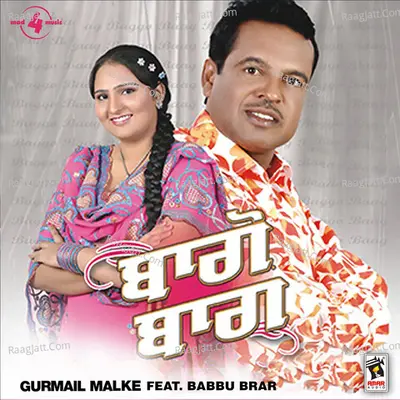 Baggo Baag - Gurmail Malke