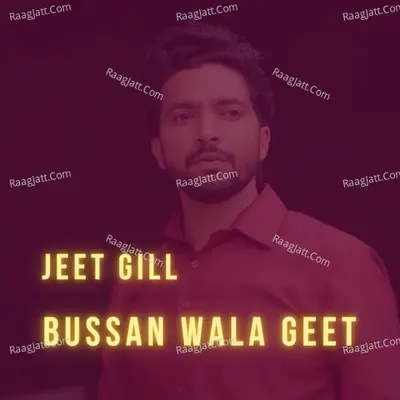 Bussan Wala Geet