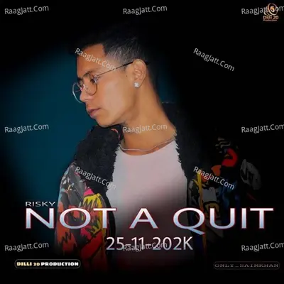Not A Quit