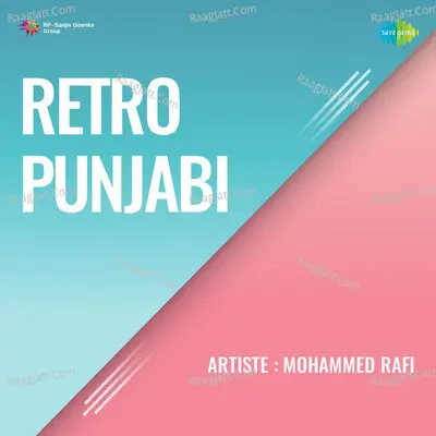 Retro Punjabi - Mohammed Rafi