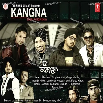 Kangna(Desi Addiction) - Resham Singh Anmol