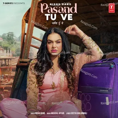 Pasand Tu Ve