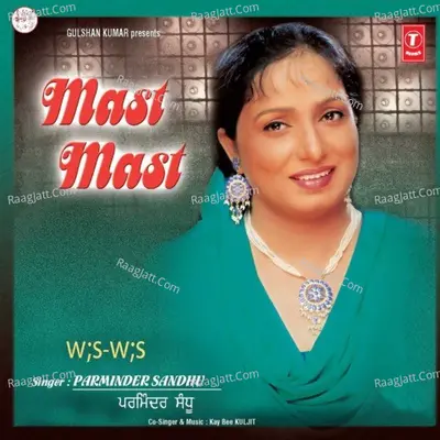 Mast Mast - Parminder Sandhu