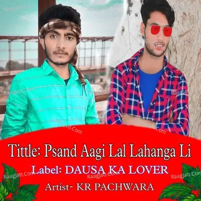 Psand Aagi Lal Lahanga Li Cover