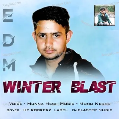 Winter Blast Kinnauri Edm