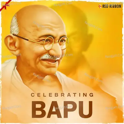 Celebrating Bapu Poster