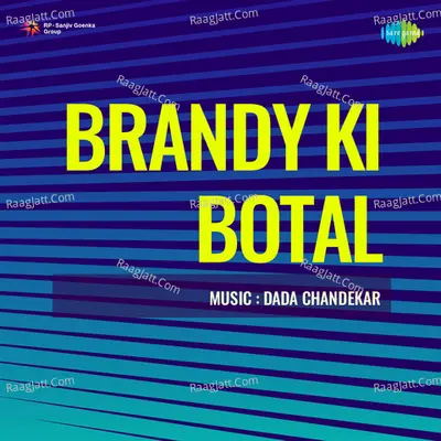 Brandy Ki Botal Poster