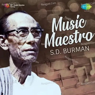 Music Maestro - S. D. Burman - S. D. Burman