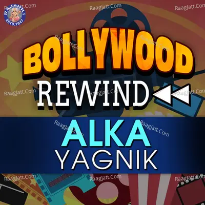 Bollywood Rewind - Alka Yagnik - Alka Yagnik