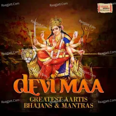Devi Maa Greatest Aartis Bhajans And Mantras Poster