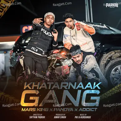 Khatarnaak Gang Cover