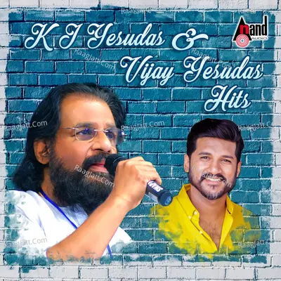 K J Yesudas And Vijay Yesudas Hits - K J Yesudas