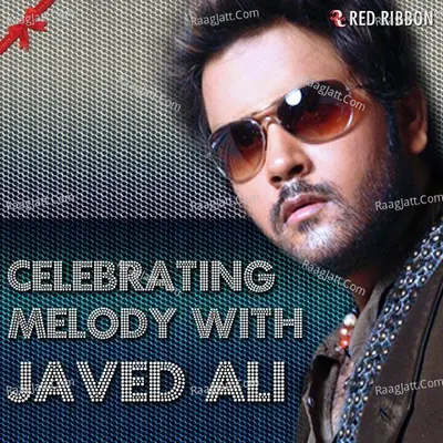 Celebrating Melody With Javed Ali Poster