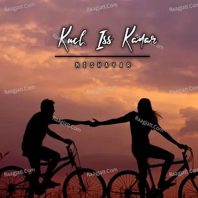 Kuch Iss Kadar