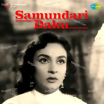 Samundari Daku - Asha Bhosle