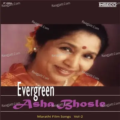 Evergreen Asha Bhosle Marathi Film Songs Vol 2 - Asha Bhosle