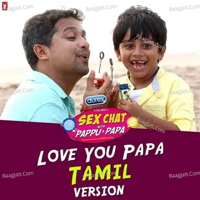 Love You Papa - Tamil Version Cover