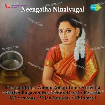 Neengatha Ninaivugal - R Girishkrishnan