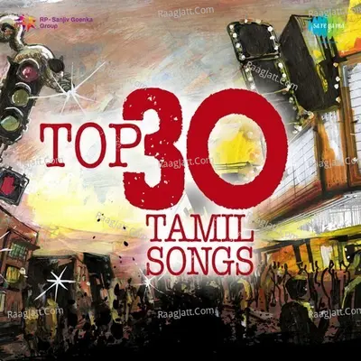Top 30 Tamil Songs Poster