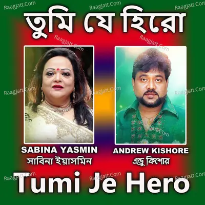 Tumi Je Hero Cover