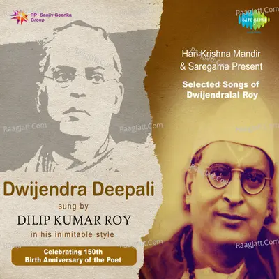 Dwijendra Deepali - Dilip Kumar Roy Cd-1 - Dilipkumar Roy