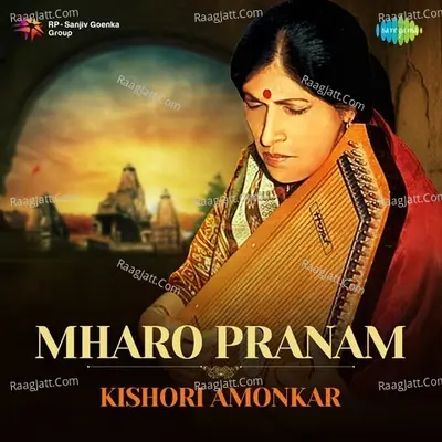 Mharo Pranam - Kishori Amonkar - Kishori Amonkar