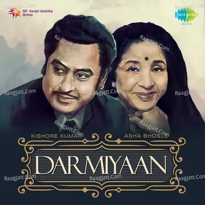 Darmiyaan Kishore Kumar & Asha Bhosle - Asha Bhosle