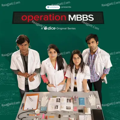 Operation MBBS (A Dice Media Original Series Soundtrack) Poster