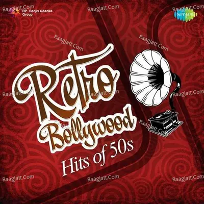 Bollywood Retro - Hits of 50s - S. D. Burman