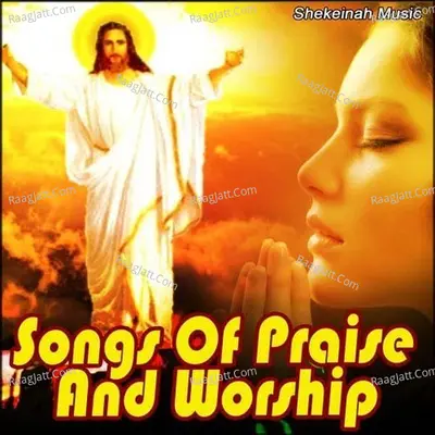 Songs Of Praise And Worship - Avinash